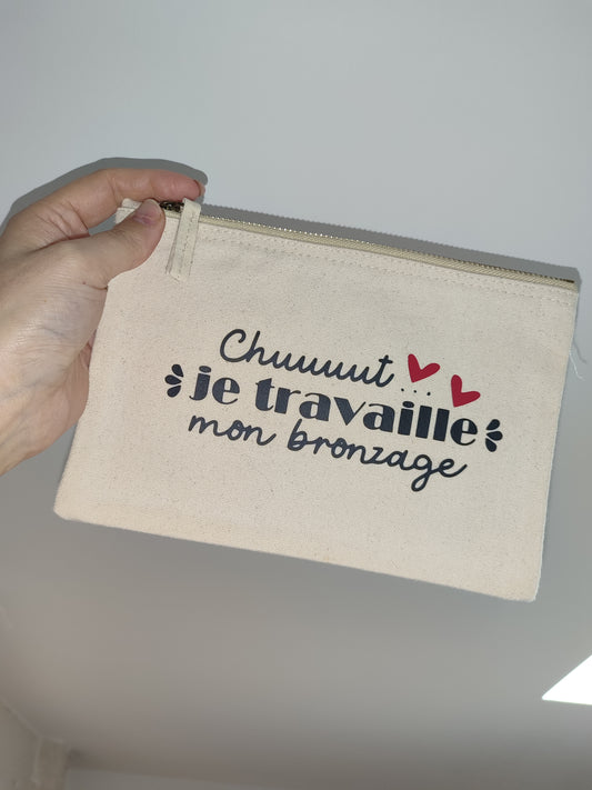 Pochette coton " chut je travaille mon bronzage"